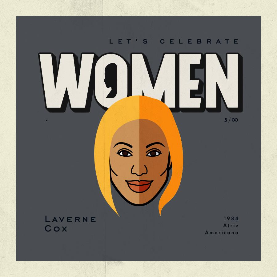Let's Celebrate Women: Laverne Cox